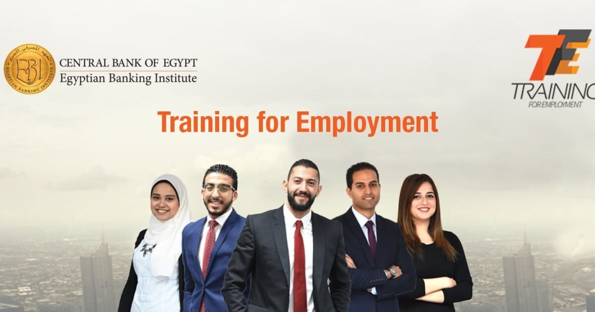 برنامج التدريب من أجل التوظيف من المعهد المصرفي المصري EBi Training for Employment TFE