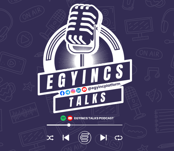 مقدمة بودكاست إيجينكس توكس egyincs talks podcast Intro