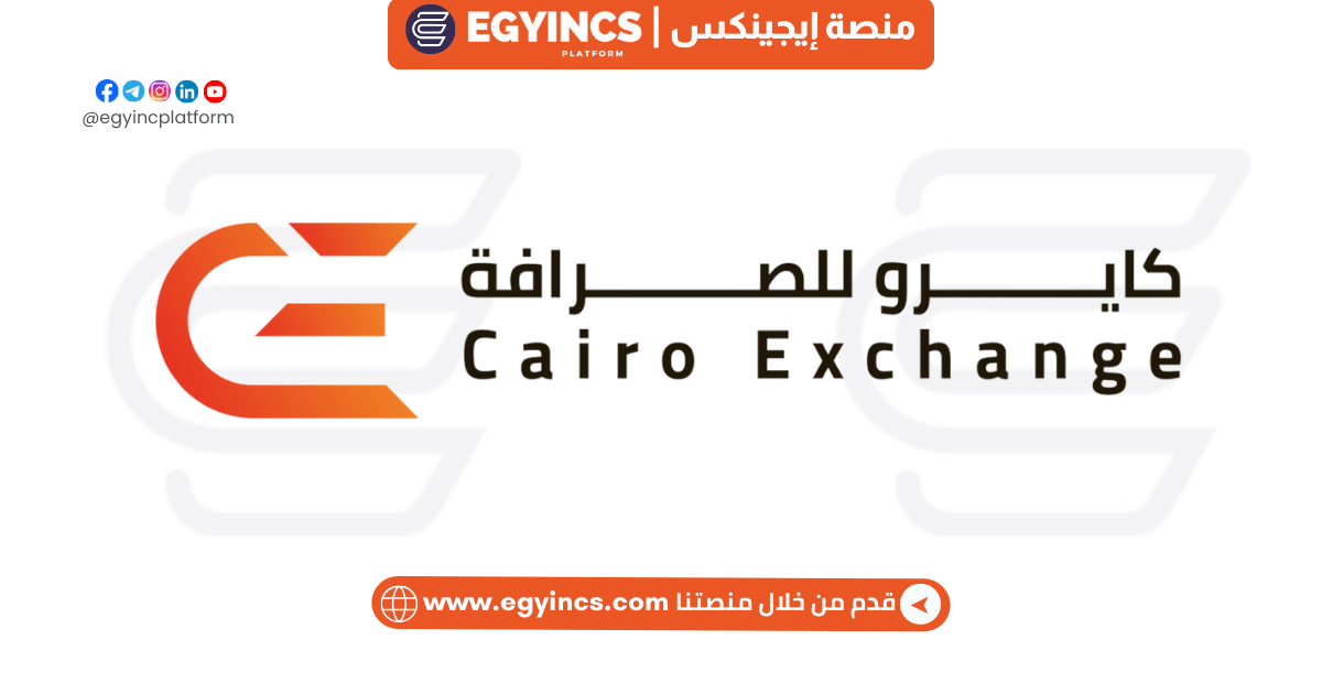 وظيفة تيلر في شركة القاهرة للصرافة Cairo Exchange Teller Job In Hurghada branch